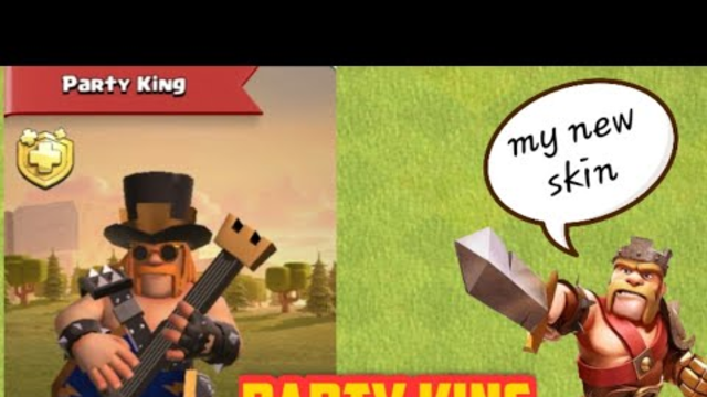 The new party king....|| The coolest skin ever|| Clash of Clans