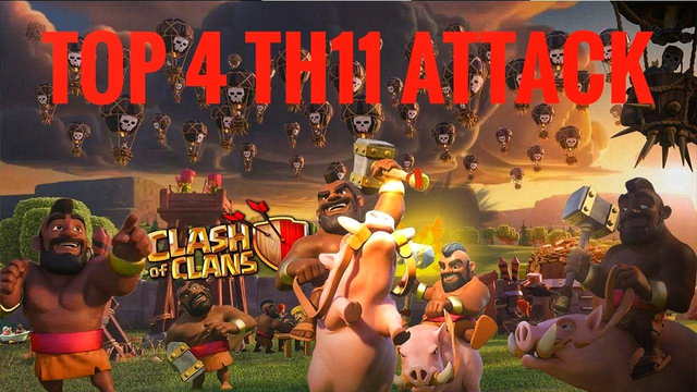 Top 4 Best TH11 Attack Strategies In Clash Of Clans (COC) 4k graphics