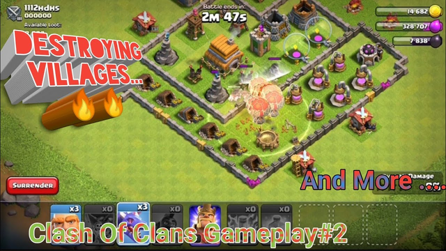 Destroying Villages...#Clash Of Clans PT.2