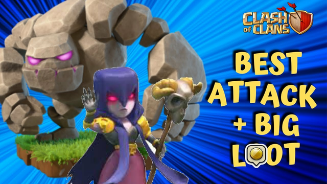 Best attack + big loot | Clash of Clans