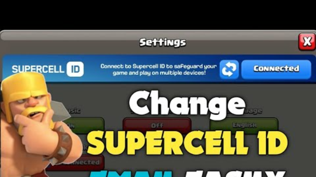 How to change SUPERCELL ID Email in Few Clicks in Clash of Clans