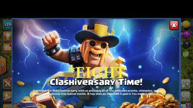 Clashiversary | Clash of Clans| DEGAMEED DEEDWIVE