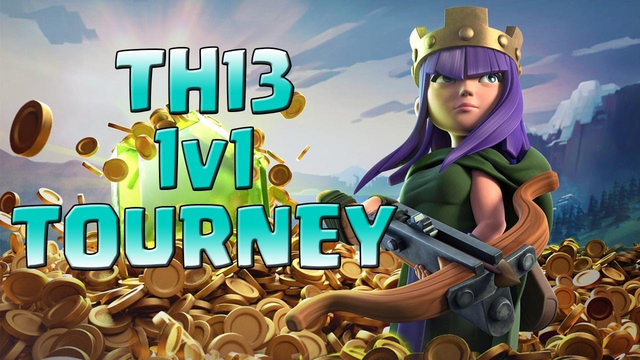 *TH13 TOURNEY* 1v1 Weekly CoC Tournaments | Clash of Clans