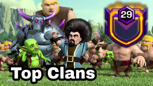 Clash Of Clans Top 2 Clans level 29