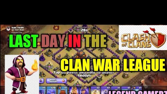 Last Day In Clan War League | clash of clans | LEGEND GAMERZ