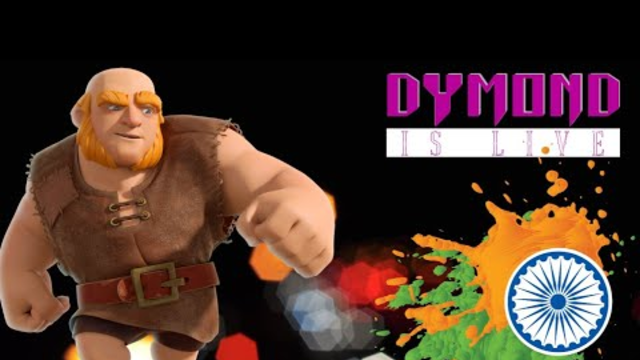 happy independence day , CLASH OF CLANS  LIVE DYMOND GAMING