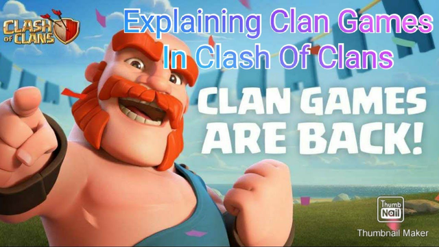 Explaining Clan Games In Clash Of Clans||Clan Games