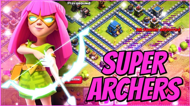 SUPER ARCHERS in Clash of Clans!