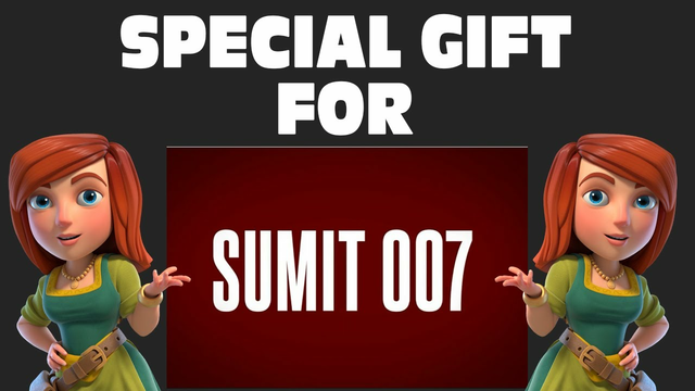 SPECIAL GIFT FOR SUMIT 007 - Rap Song For Sumit 007 - Clash Of Clans - coc