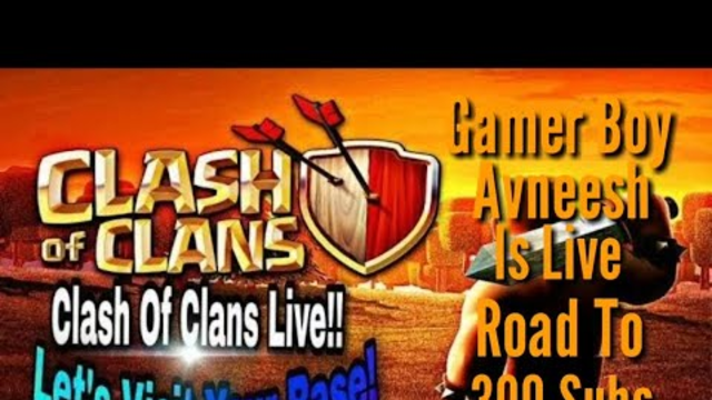 Clash Of Clans Live Streaming| Visit Your Bases| Road To 300 subs
