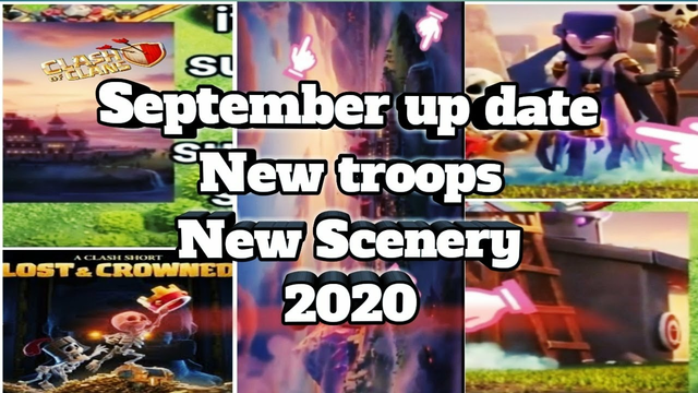 COC new update September new scenery new troops update clash of the.