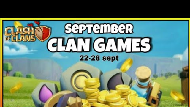 September 2020 CLAN GAMES rewards information || clash of clans CG rewards || COC GAMING