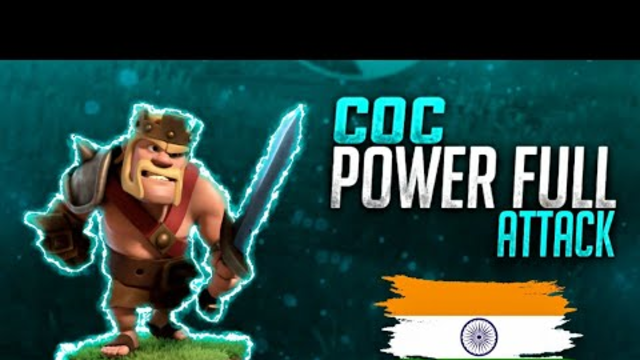 Clash of clans Power full  Attack