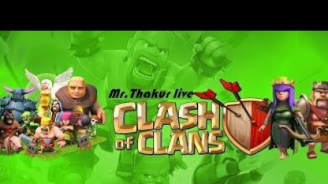 Clash Of Clans Live Stream | Coc Live | Mr.Thakur