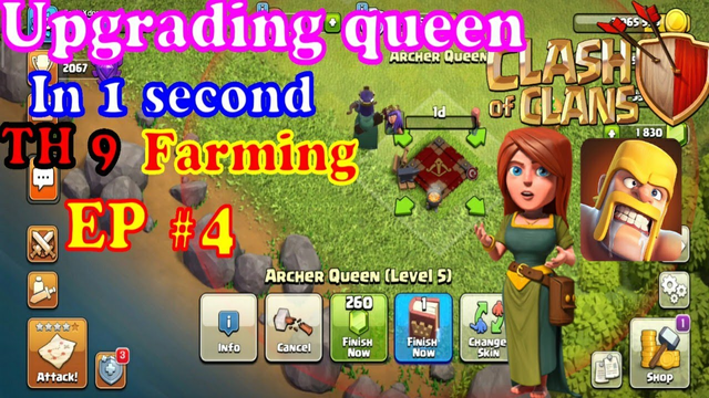 Upgrading Archer Queen in 1 second... TH 9 farming.. EP #4 .. Clash of clans