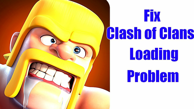 How to Fix Clash of Clans Game Loading Issue || Solve Clash of Clans Loading Problem