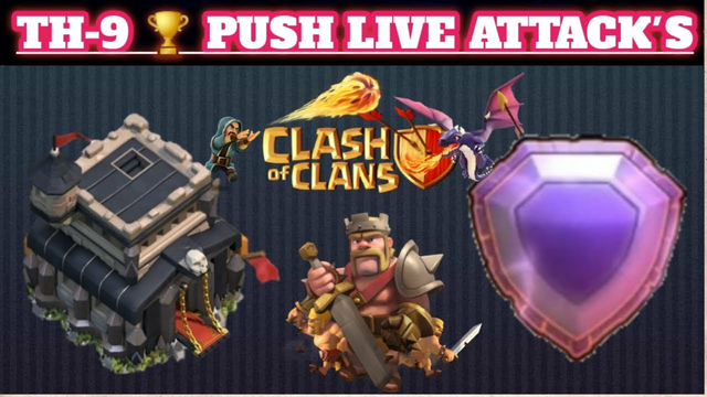 TH-9 LIVE ATTACK'S AND PUSH #VIJAYGAMING #COC #CLASH OF CLANS