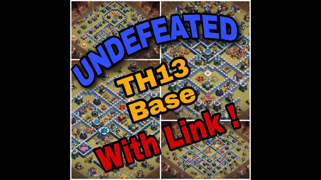 Clash Of Clans Top Newest 15 Bases TH13 for Clan War League & Trophy Base Anti 3 stars With Links