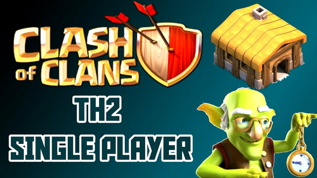 Attack Strategy in Clash of Clans (coc) on Single Player | Town Hall 2 (th2)  | Lets Play Episode #2