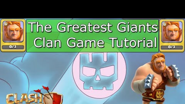 The Greatest Giant - Clash of Clans Clan Game Challenge Tutorial