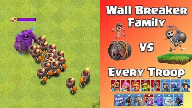 Troll Duel! Wall Breaker Family VS Every Troop | Clash of Clans