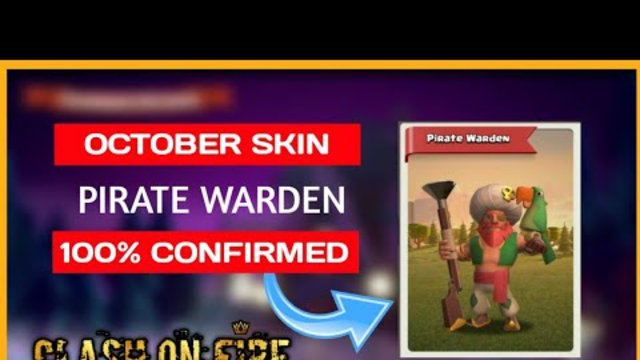 PIRATE WARDEN | OCTOBER SKIN CONFIRMED | UPCOMING COC SKIN 2020 | CLASH OF CLANS | CLASH ON FIRE