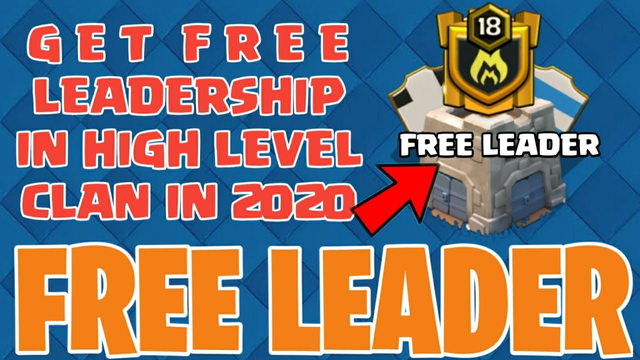 How To GET Free Leadership In Any High Level Clan In Coc?