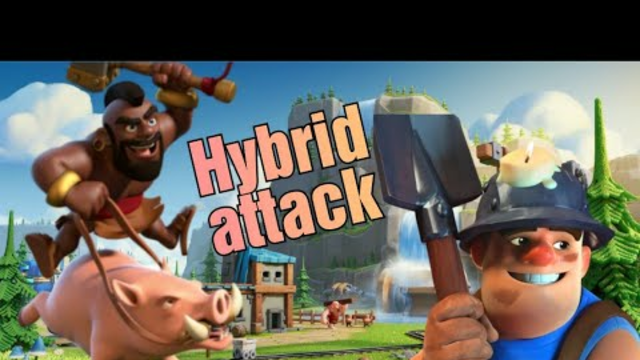 Clash of clans hybrid attack strategy |clash of clans
