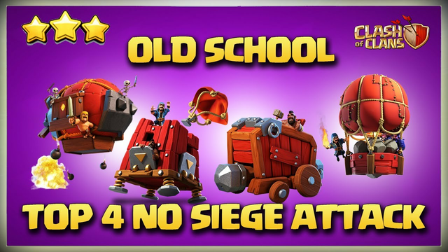 Top 4 Th11 No siege Attack Strategy - Old School - Best Th11 Without Siege Machine 3 Star Attack Coc