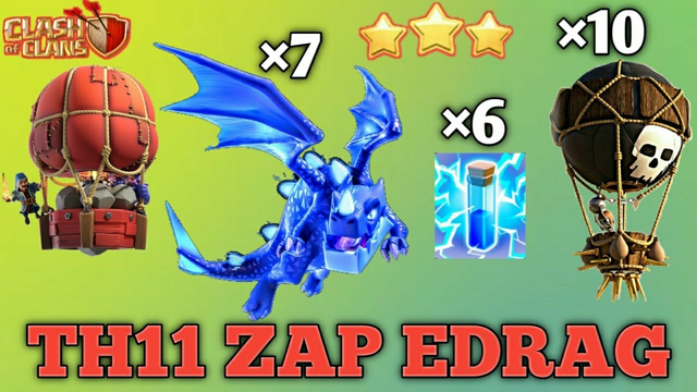 Th11 ZAP ELECTRO DRAGON ATTACK|CLASH OF CLANS|ZAP EDRAG ATTACK STRATEGY TH11 2020|TH11 LIGHTNING ED.