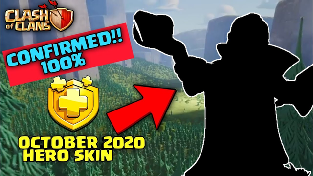 Upcoming October 2020 Hero Skin | CONFIRMED | Clash of Clans | COC