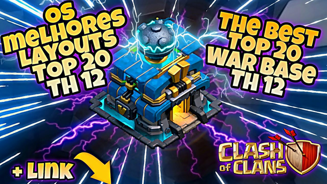 Os melhores layouts top 20  para cv12 2020/ The best top 20 War Base Th 12 + link | CLASH OF CLANS
