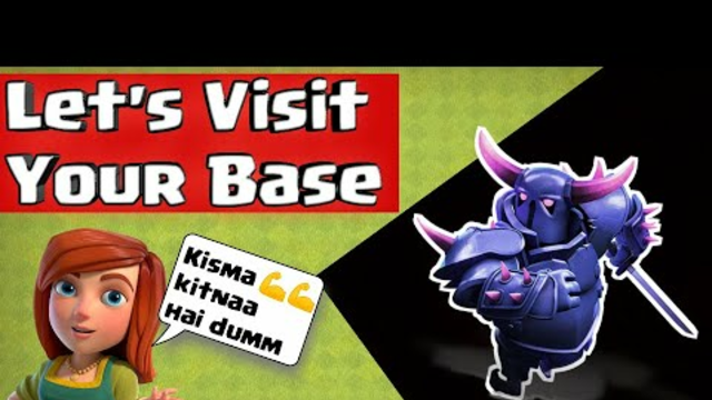 Let's visit your base || Base visiting || Clash of Clans