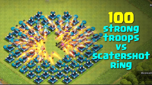 100 STRONGEST TROOPS VS SCATTERSHOT TRAP. CLASH OF CLANS