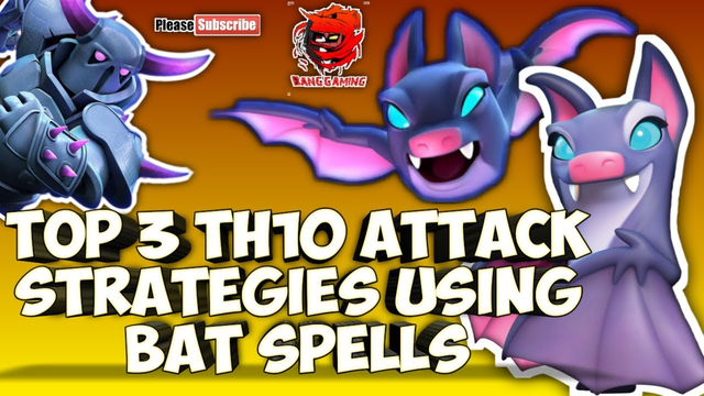 TOP 3 Best TH10 Attack Strategies Using BAT SPELL | BATS ARE OVERPWERED | Clash Of Clans (COC)