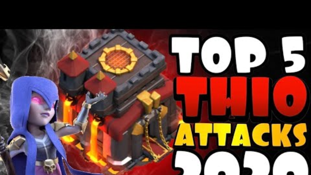 TOP 5 Best TH10 Attack Strategies in 2020 | Which is YOUR FAVORITE?! Clash of Clans