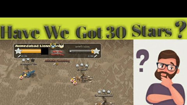 Have We Got 30 Stars? In Clash of Clans.