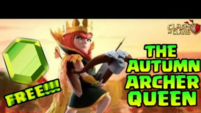 How to get autumn archer queen skin for free... | CLASH OF CLANS - COC