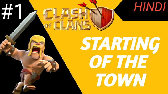 Starting Of The Town//Clash Of Clans// Hindi Gameplay//Psy Beam// Part 1// #1