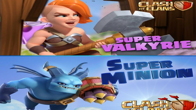 New SUPER VALKYRIE and SUPER MINION | new clash of clans troops 2020
