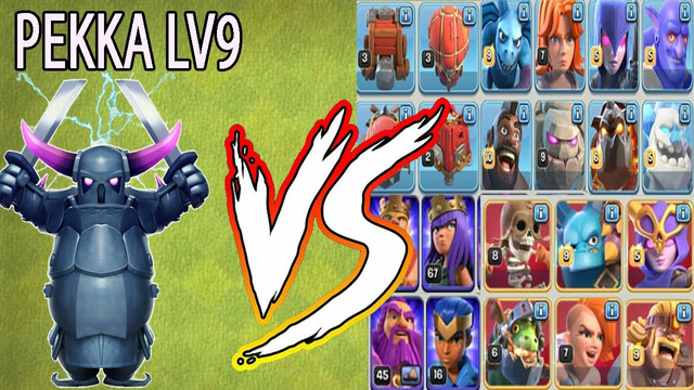 NMT | Clash of clans | PEKKA MAX LV 9 VS ALL TROOPS