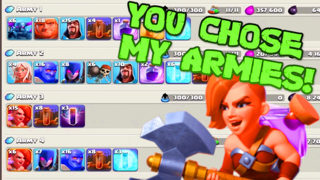 YOU CHOSE MY ARMIES!!! TOWN HALL 13 FARMING!!! CLASH OF CLANS