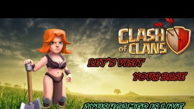 Let's Visit Your Base || Clash Of Clans ||