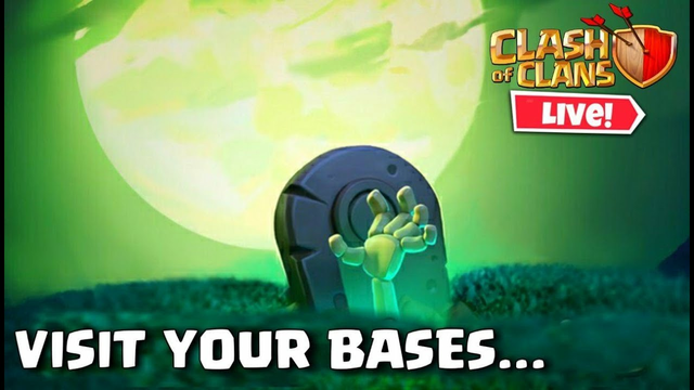 CLASH OF CLANS -COC LIVE VISIT YOUR BASES AND  october CLAN GAMES COMING SOON.....