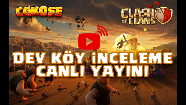 DEVAMKEEE / Clash of Clans - CANLI YAYIN!
