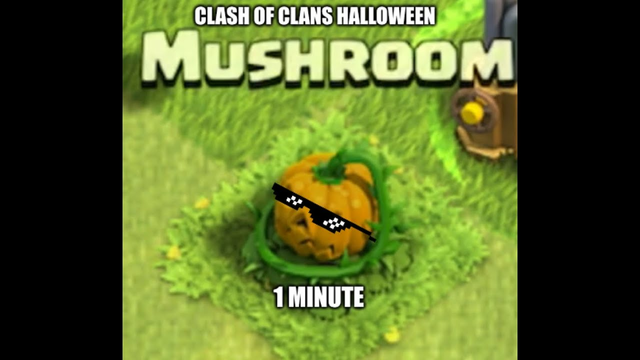 Clash of clans Halloween mushroom 1minute
