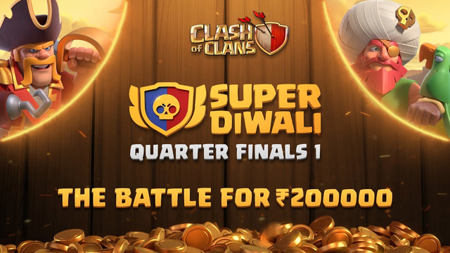 Super Diwali - Clash of Clans - Quarter Finals 1