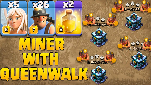 Queen-Walk With Miner Attack Strategy !! Best Th13 Attack Strategy CWL 2020 Clash Of Clans