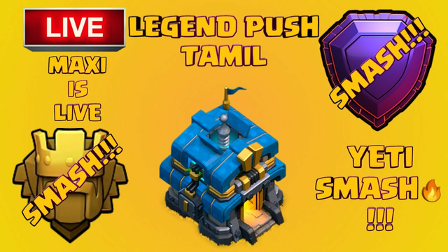 LEGEND PUSH | CLASH OF CLANS | TAMIL | MAXI IS LIVE