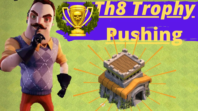 CLASH OF CLANS! Meshtion Impocbal th8 Trophy Pushing lungund